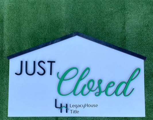 Closing Sign House